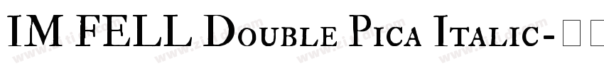 IM FELL Double Pica Italic字体转换